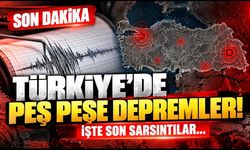 Son dakika: Türkiye’de peş peşe depremler! İşte son sarsıntılar
