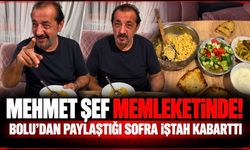Mehmet Şef Memleketi Bolu’dan Paylaştı! Geleneksel Sofrası İştah Kabarttı
