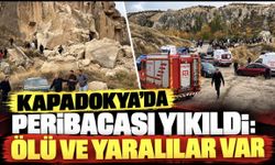 Kapadokya'da peribacası yıkıldı: Ölü ve yaralılar var