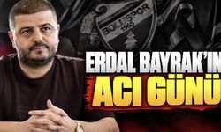 ERDAL BAYRAK’IN ACI GÜNÜ