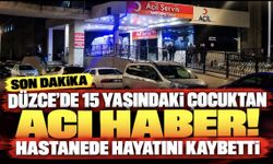 Düzce’de 15 Yaşındaki Çocuktan Acı Haber! Hastanede Hayatını Kaybetti