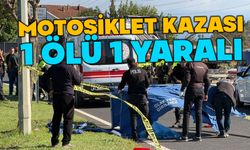 Motosiklet yayaya çarptı: 1 ölü, 1 ağır yaralı
