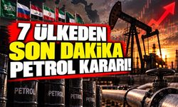Petrol piyasasında dengeleri değiştirecek karar! 7 ülkeden ortak hamle