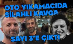 Oto yıkamacıda silahlı kavga 3 ölü