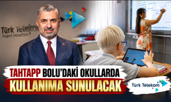 Tahtapp Bolu’daki Okullarda Kullanıma Sunulacak