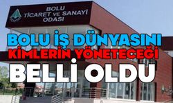 Bolu iş dünyasını kimlerin yöneteceği belli oldu