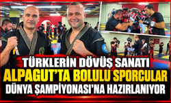 Türklerin dövüş sanatı Alpagut'ta Bolulu sporcular, Dünya Şampiyonası'na hazırlanıyor