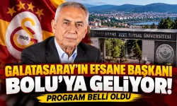 Galatasaray’ın efsane başkanı Bolu’ya ne zaman, saat kaçta gelecek? Program belli oldu