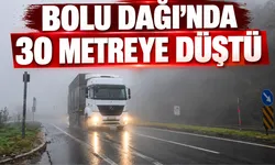 Bolu Dağı'nda 30 Metreye Düştü