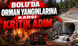 Bolu’da orman yangınlarına karşı kritik adım