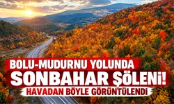 Bolu-Mudurnu Yolunda Kartpostallık Sonbahar Manzaraları