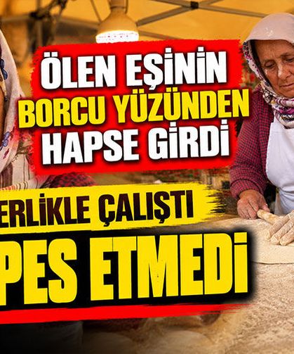 Ölen eşinin borcu yüzünden hapse girdi, yırtık terlikle çalıştı ama pes etmedi