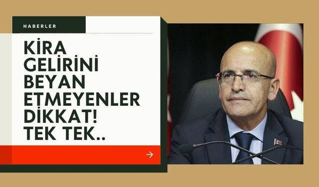 Mehmet Şimşek: Kira gelirini beyan etmeyenler mercek altına alındı
