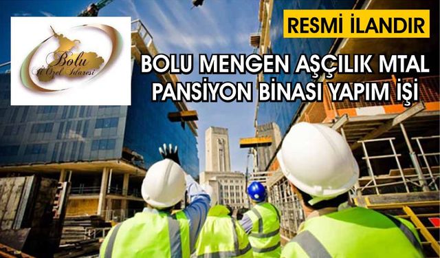 BOLU MENGEN AŞÇILIK MTAL PANSİYON BİNASI