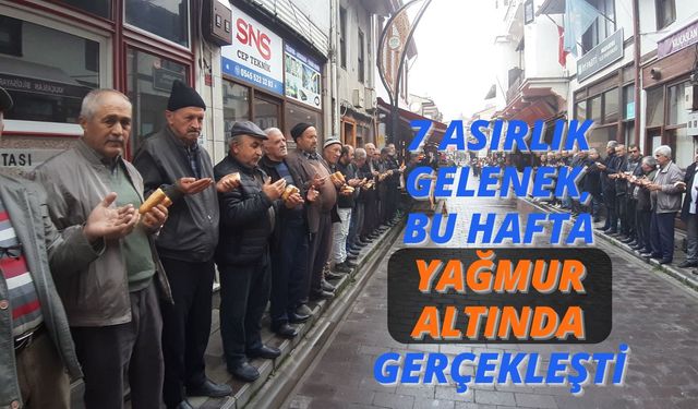 7 Asırlık gelenek, bu hafta yağmur altında gerçekleşti