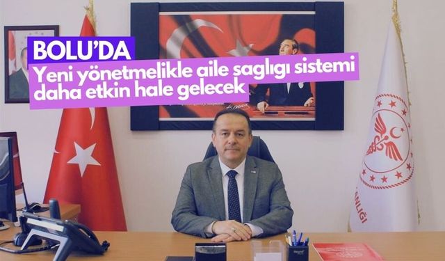 Yeni yönetmelikle aile sağlığı sistemi daha etkin hale gelecek