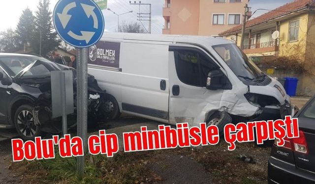 Bolu'da cip minibüsle çarpıştı