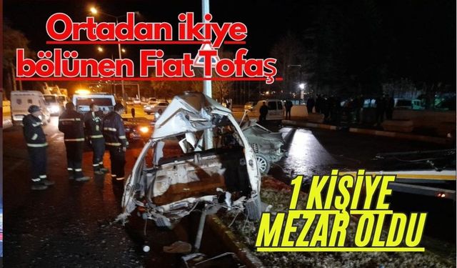 Ortadan ikiye bölünen Fiat Tofaş 1 kişiye mezar oldu