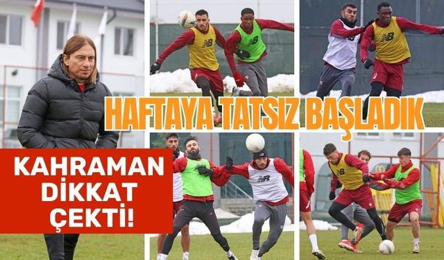 Haftaya Tatsız Başladık, Kahraman Dikkat Çekti