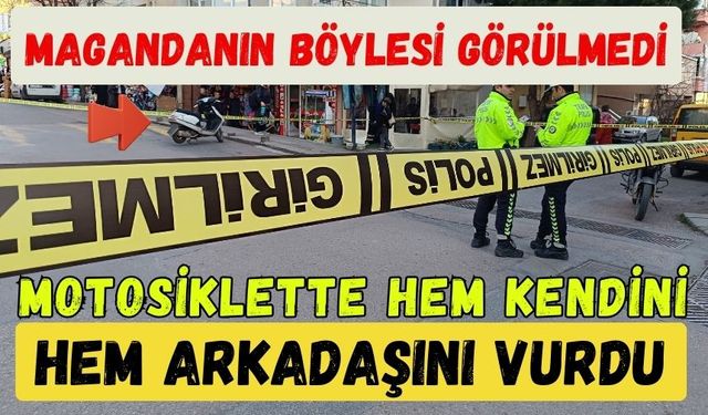 Magandanın böylesi görülmedi: Motosiklette hem kendini hem arkadaşını vurdu