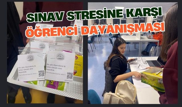 Sınav stresine karşı öğrenci dayanışması