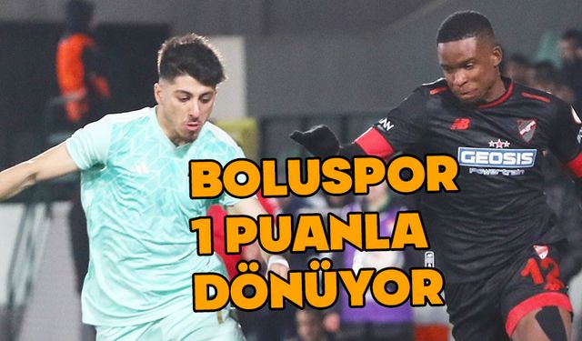 Boluspor 1 puanla döndü