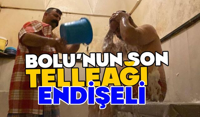 Bolu'nun son tellağı mesleği yaşatıyor