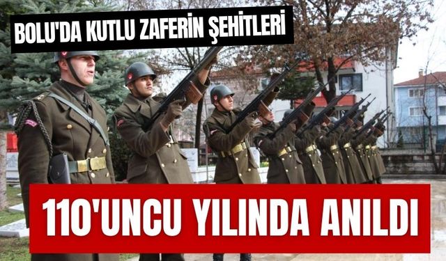 Bolu'da kutlu zaferin şehitleri 110'uncu yılında anıldı