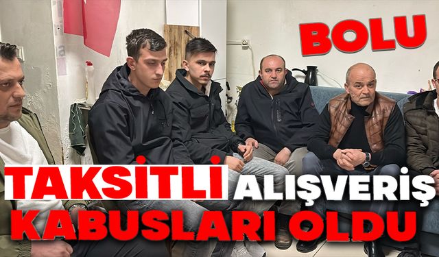 TAKSİTLİ ALIŞVERİŞ KABUSLARI OLDU