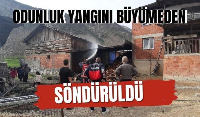Odunluk yangını büyümeden söndürüldü
