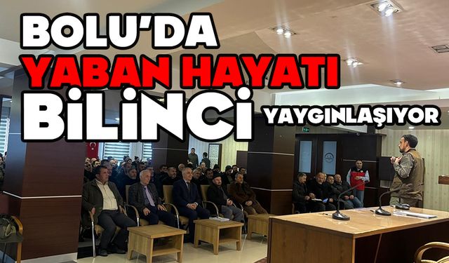 Bolu'da yaban hayatı bilinci yaygınlaşıyor