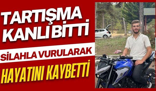 Tartışma kanlı bitti: 1 ölü