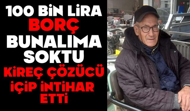 100 bin tl borç, intihara sürükledi