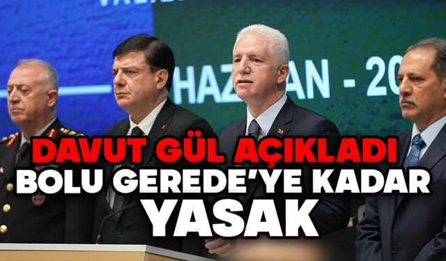 Bolu Gerede'ye Kadar Yasak!