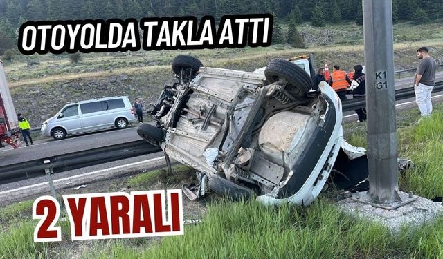 Otoyolda takla attı: 2 yaralı