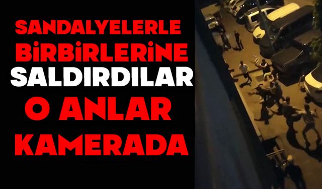 Sandalyelerle birbirlerine öldüresiye saldırdılar