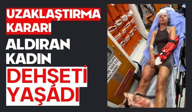 Uzaklaştırma kararı aldıran kadın dehşeti yaşadı