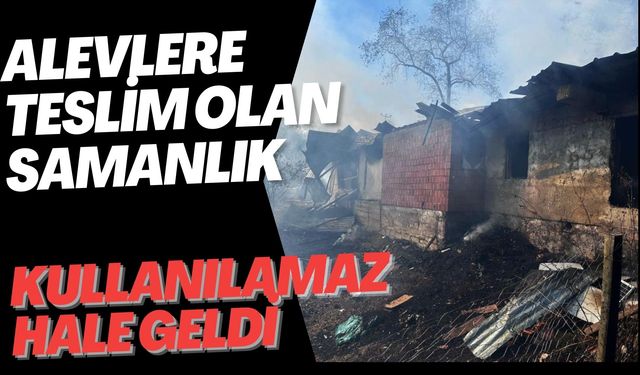 ALEVLERE TESLİM OLAN SAMANLIK KULLANILAMAZ HALE GELDİ