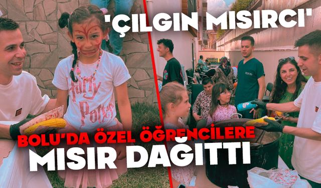 'Çılgın Mısırcı', Bolu’da Özel Öğrencilere Mısır Dağıttı
