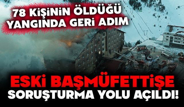 78 Kişinin Öldüğü Yangında Geri Adım: Eski Başmüfettişe Soruşturma Yolu Açıldı!