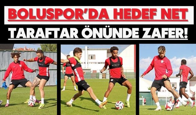 Boluspor’da Hedef Net: Taraftar Önünde Zafer!