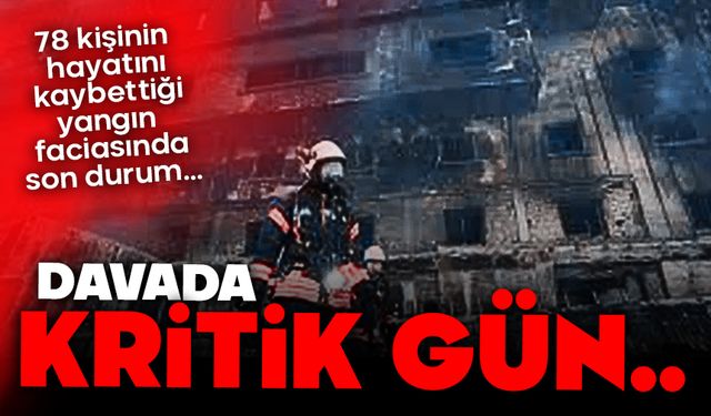 KARTALKAYA FACİASI DAVASINDA KRİTİK GÜN