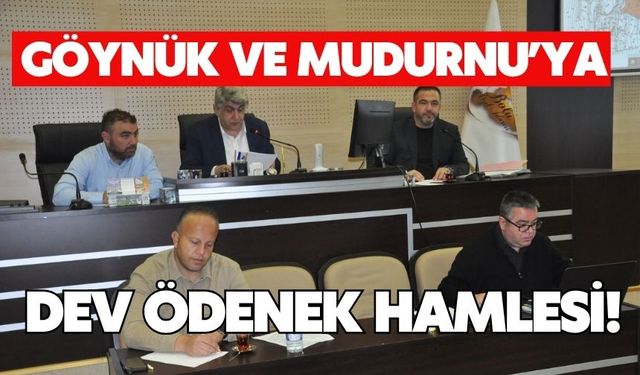 GÖYNÜK VE MUDURNU’YA DEV ÖDENEK HAMLESİ!