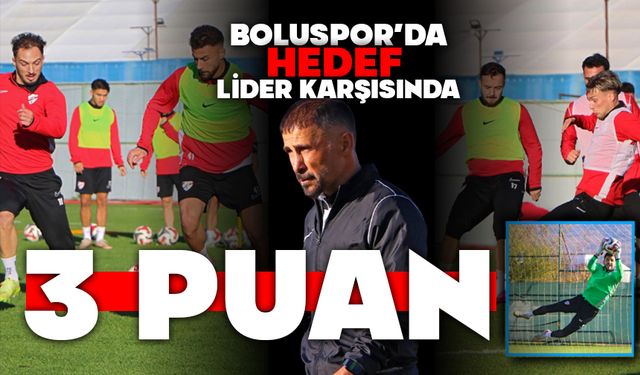 Boluspor’da Hedef Lider Karşısında 3 Puan