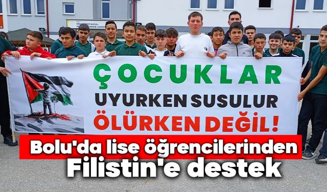 Bolu'da lise öğrencilerinden Filistin'e destek