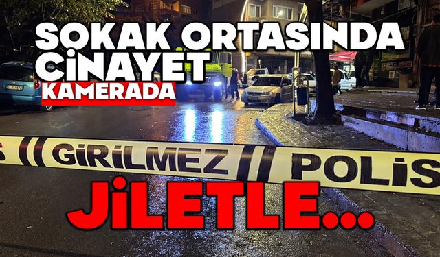 Sokak ortasında cinayet kamerada