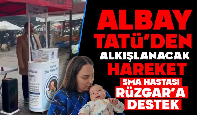 ALBAY TATÜ’DEN ALKIŞLANACAK HAREKET