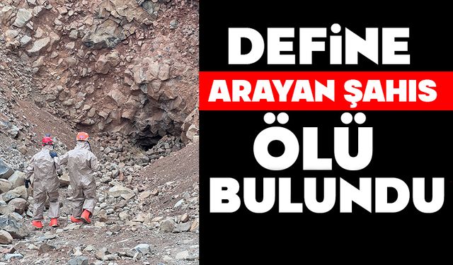 Define arayan şahıs ölü bulundu