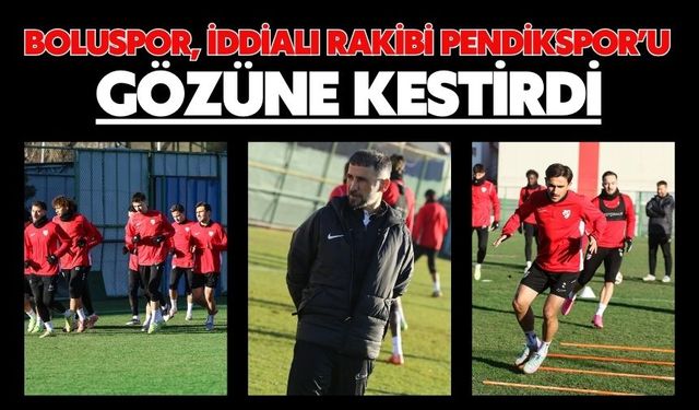 Boluspor, İddialı Rakibi Pendikspor’u Gözüne Kestirdi