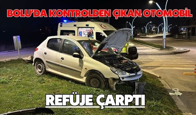 Bolu’da kontrolden çıkan otomobil refüje çarptı